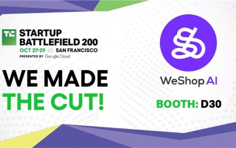 WeShop唯象入选TechCrunch  Startup Battlefield 200，彰显全球领先AI商拍应用实力